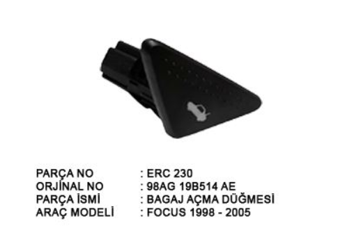 BAGAJ KAPAK AÇMA DÜĞMESİ  FOCUS 1998 - 2004