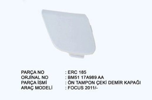 ÖN TAMPON ÇEKİ DEMİR KAPAĞI  FOCUS 2012 - 2015